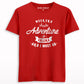 Adventure is calling and i must go T-shirt