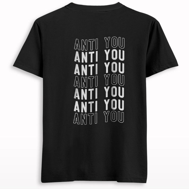 Anti You T-shirt