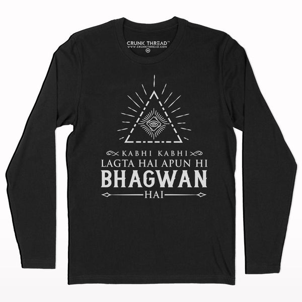 Apun hi bhagwan hai full sleeve T-shirt