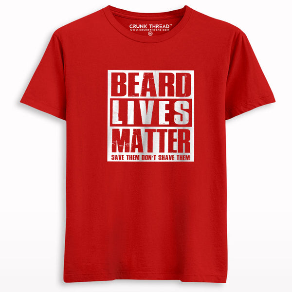 Beard lives matter T-shirt