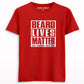 Beard lives matter T-shirt