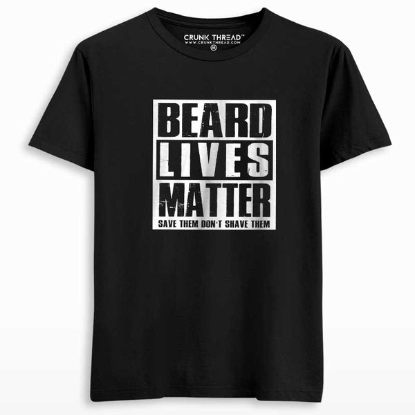 Beard lives matter T-shirt