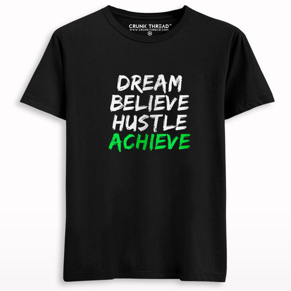 Dream Believe Hustle Achieve T-shirt