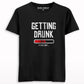 Getting Drunk Please Wait T-shirt