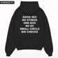 Good Sex No Stress Oversized Hoodie