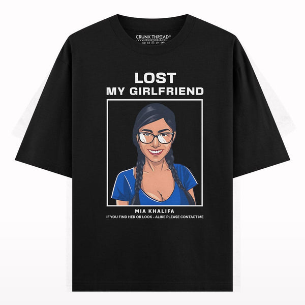 Mia Khalifa Lost My Girlfriend Oversized T-shirt