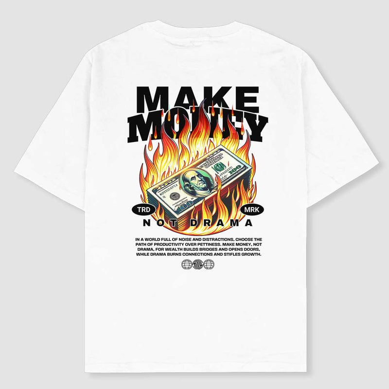 Make Money Not Drama Oversized T-shirt Back