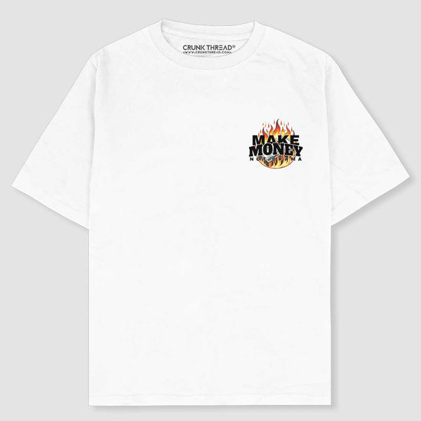 Make Money Not Drama Oversized T-shirt Front