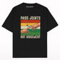 Pass Joints Not Judgement Oversized T-shirt