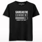 Sarcastic Comment Loading T-shirt