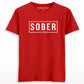 Sober As Fuck T-shirt