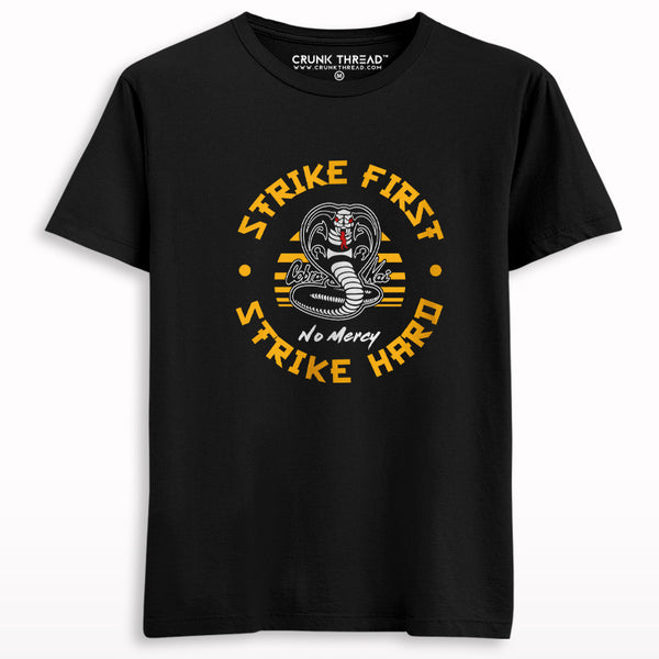 Strike First Strike hard No Mercy T-shirt