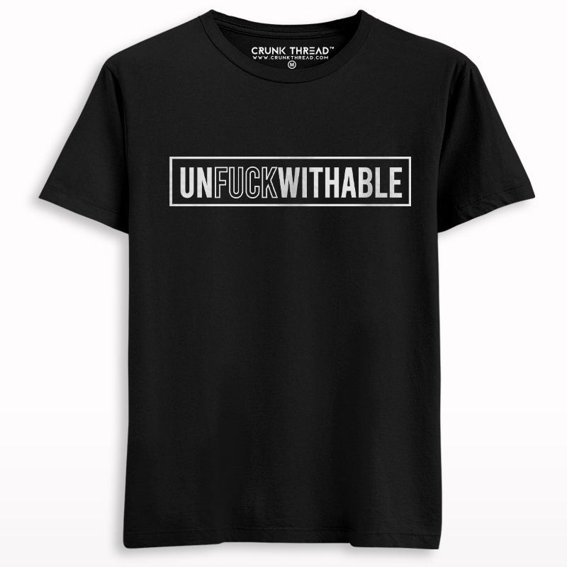 Unfuckwithable Printed T-shirt