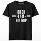 Bitch I Am Hip Hop