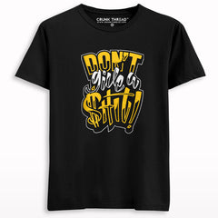 Dont Give a Shit T-shirt