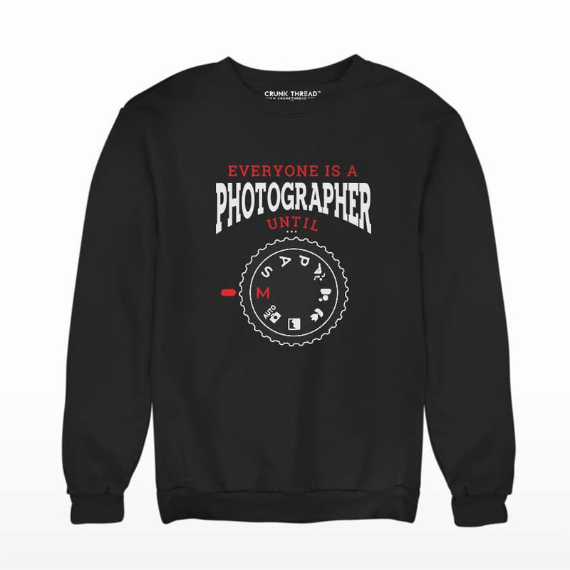 Everyone is a photographer Sweatshirt