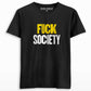 Fuck Society Unisex Printed T-shirt