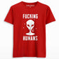 Fucking Humans T-shirt