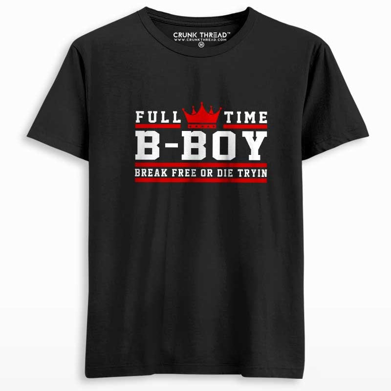 Full time bboy T-shirt