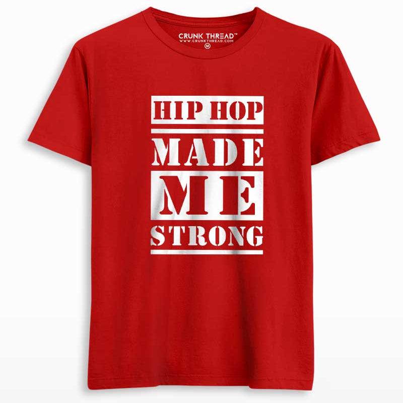 Hip Hop Made Me Strong