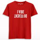 I vibe different T-shirt