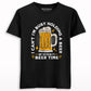 It's Beer Time T-shirt