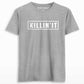 killin it t shirt