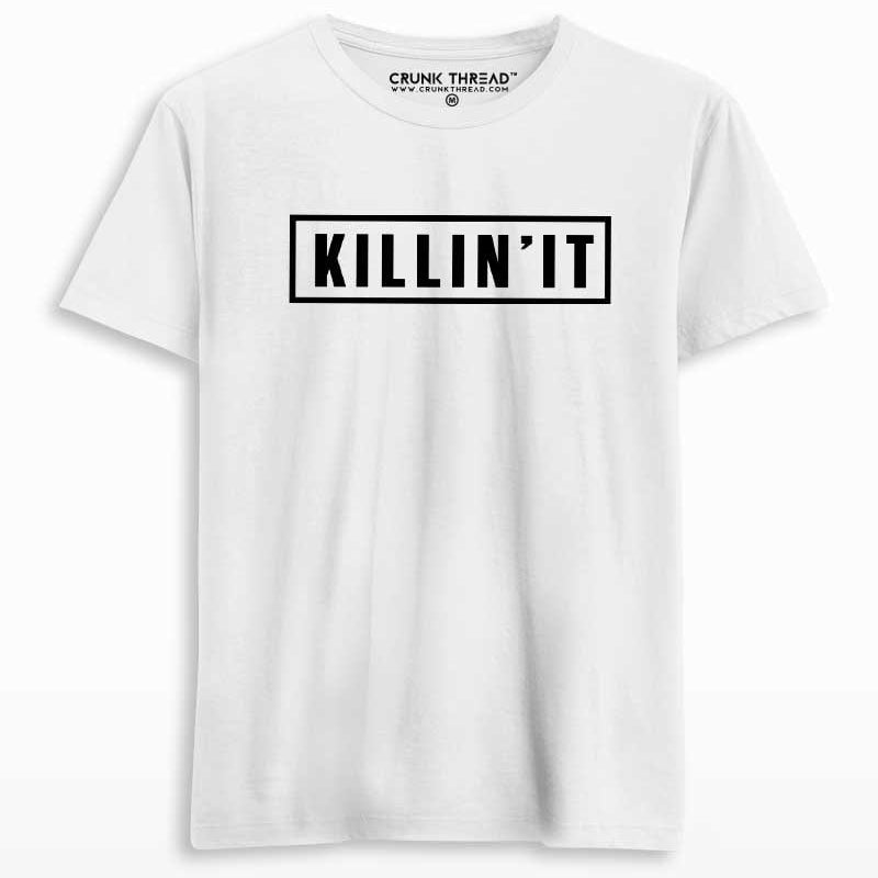 killin it t shirt