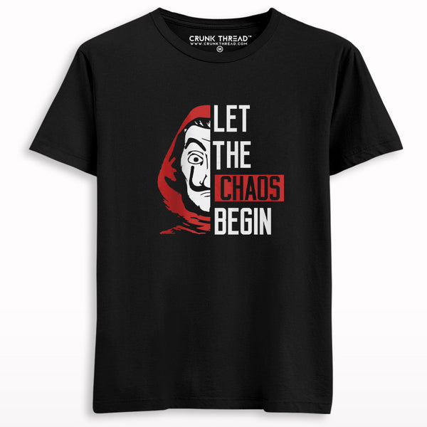 Let The Chaos Begin T-shirt