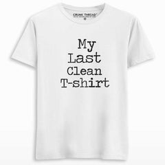 Last Clean T-shirt Printed T-shirt