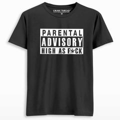 Parental Advisory High As F*ck Men's Printed T-shirt