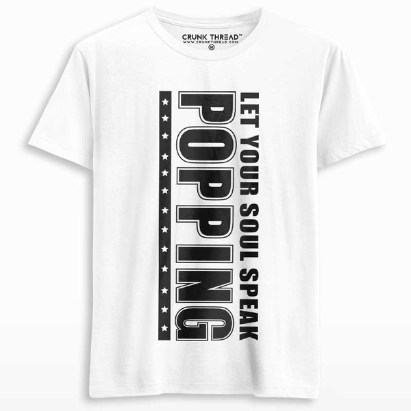 popping let your soul speak t shirt