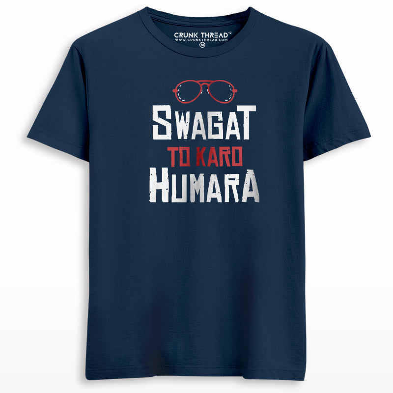 Swagat To Karo Humara T-shirt