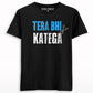 Tera Bhi Katega T-shirt