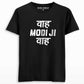 Waah Modi ji Waah T-shirt